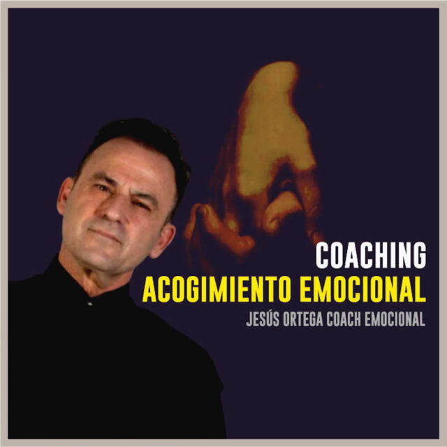 Coaching y Acogimiento Emocional